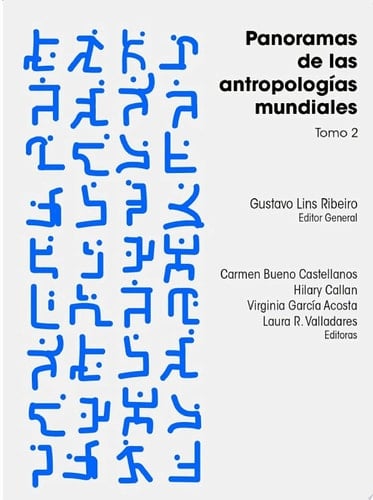 Panoramas de las antropologías mundiales. Tomo 2