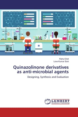 Quinazolinone derivatives as anti-microbial agents: Designing, Synthesis and Evaluation
