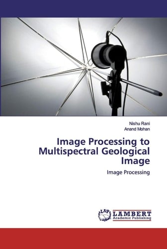 Image Processing to Multispectral Geological Image: Image Processing
