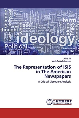 The Representation of ISIS in The American Newspapers: A Critical Discourse Analysis