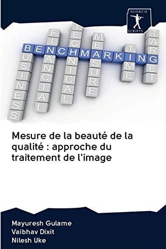 Mesure de la beauté de la qualité : approche du traitement de l'image (French Edition)
