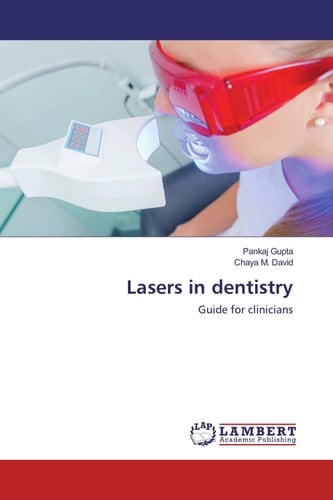 Lasers in dentistry: Guide for clinicians