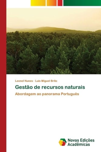 Gestão de recursos naturais: Abordagem ao panorama Português (Portuguese Edition)