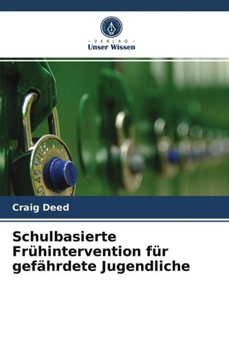 Schulbasierte Frühintervention für gefährdete Jugendliche (German Edition)
