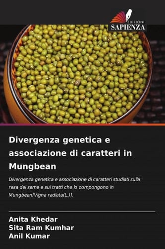 Divergenza genetica e associazione di caratteri in Mungbean (Italian Edition)