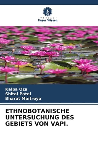 ETHNOBOTANISCHE UNTERSUCHUNG DES GEBIETS VON VAPI. (German Edition)