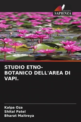 STUDIO ETNO-BOTANICO DELL'AREA DI VAPI. (Italian Edition)