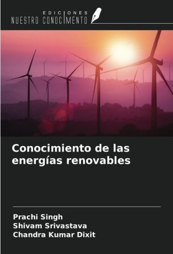 Conocimiento de las energías renovables (Spanish Edition)