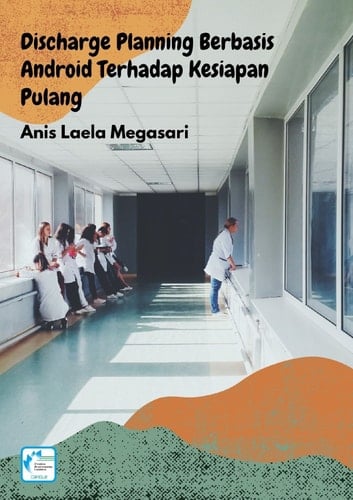 Discharge Planning Berbasis Android Terhadap Kesiapan Pulang