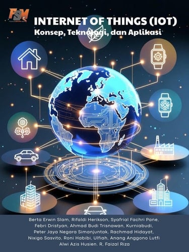 INTERNET OF THINGS: Konsep, Teknologi, dan Aplikasi