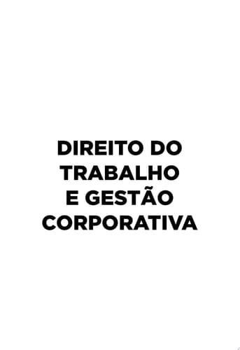 Direito do Trabalho e Gestão Corporativa
