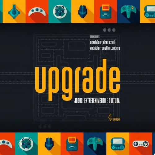 Upgrade jogos, entretenimento e cultura.