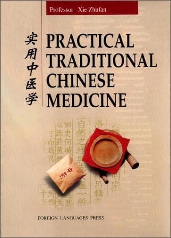 Practical Traditional Chinese Medicine