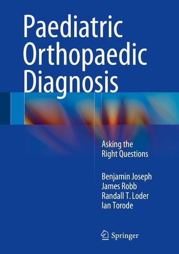 Paediatric Orthopaedic Diagnosis Asking the Right Questions