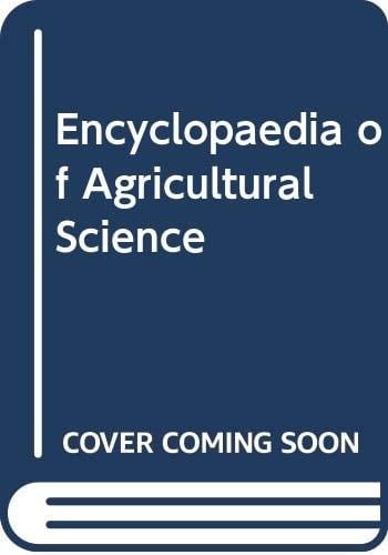 Encyclopaedia of Agricultural Sciences