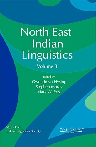 North East Indian Linguistics