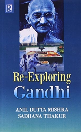Re-exploring Gandhi