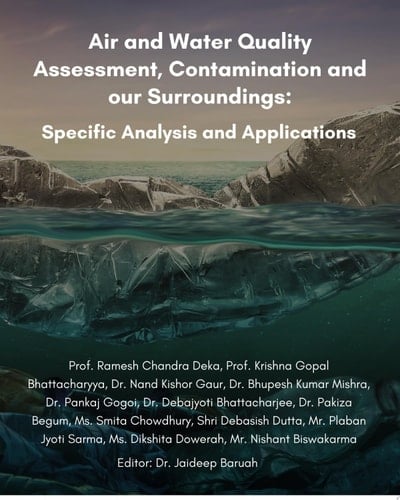 Air and Water Quality Assessment, Contamination and our Surroundings: Specific Analysis and Applications