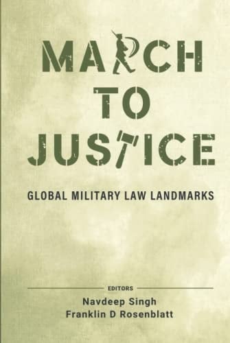 March to Justice Global Military Law Landmarks