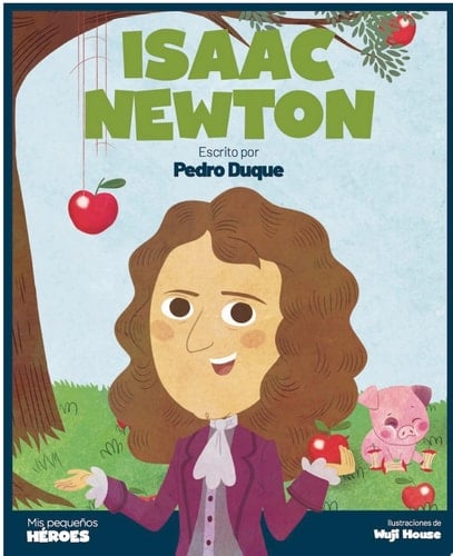 Isaac Newton El científico que descubrió la ley de la gravedad