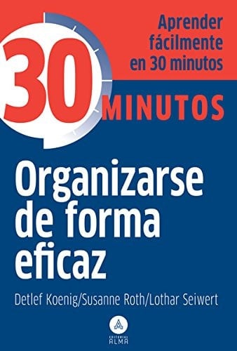 Organizarse de Forma Eficaz