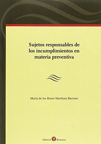 Sujetos responsables de los incumplimientos en materia preventiva
