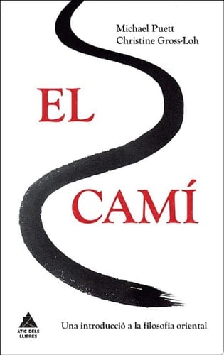 El camí Una introducció a la filosofia oriental