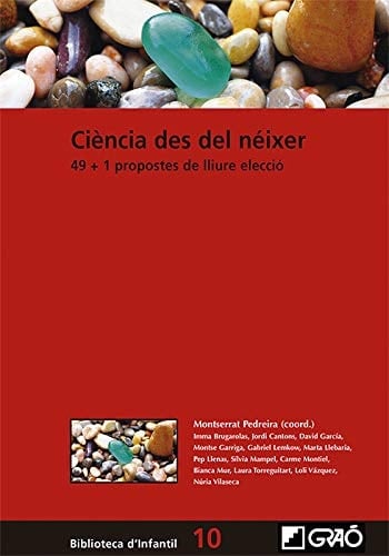 Ciencia en la primera infancia : 49 + 1 propuestas de libre elección