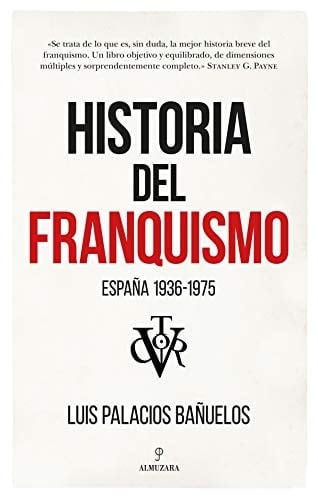Historia del franquismo España 1936-1975
