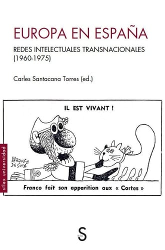 Europa en España redes intelectuales transnacionales (1960-1975)