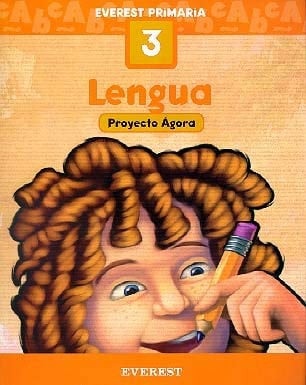 Lengua 3o Primaria. Proyecto Ágora Educación Primaria