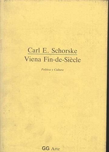 Viena Fin-De-Siáecle Política y Cultura