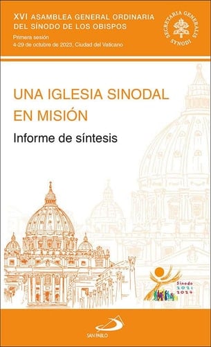 Una Iglesia sinodal en misión: Informe de síntesis