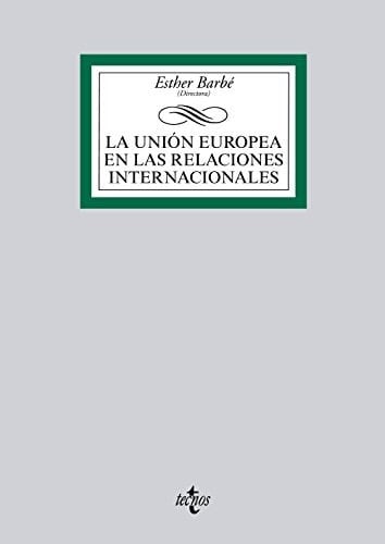 La Unión Europea en las relaciones internacionales