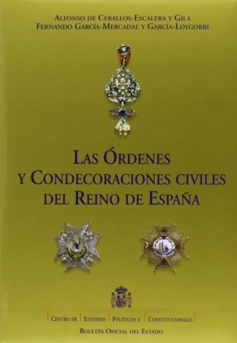 Las Órdenes y Condecoraciones civiles del Reino de España