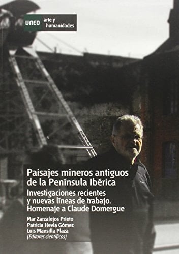 Ancient mining landscapes in the Iberian Peninsula