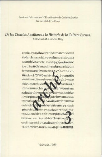 De las ciencias auxiliares de la Historia a la cultura escrita