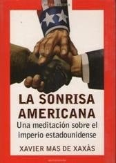 La sonrisa americana una meditación sobre el imperio estadounidense