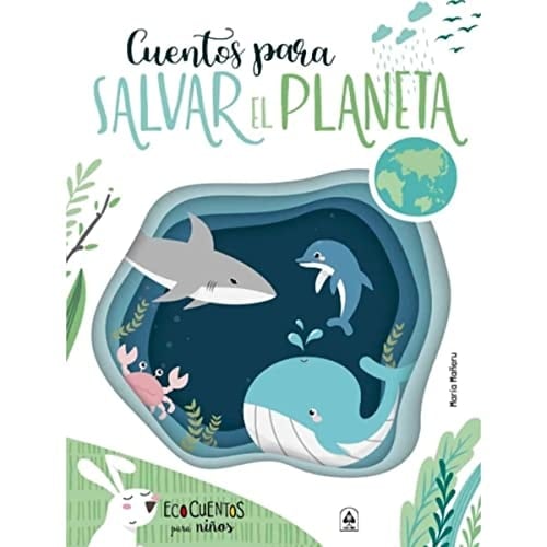 Cuentos para salvar el planeta