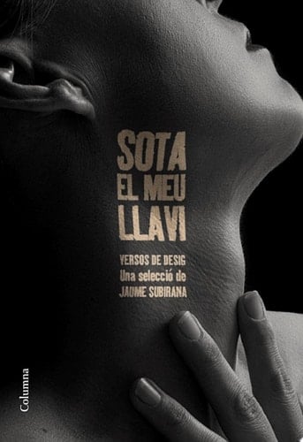 Sota el meu llavi Versos de desig