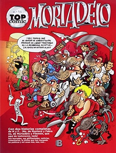 La litrona... ¡Vaya mona! | ¡Soborno! (Top Cómic Mortadelo 54) (Spanish Edition)