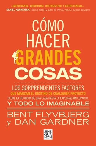 Cómo Hacer Grandes Cosas / How Big Things Get Done