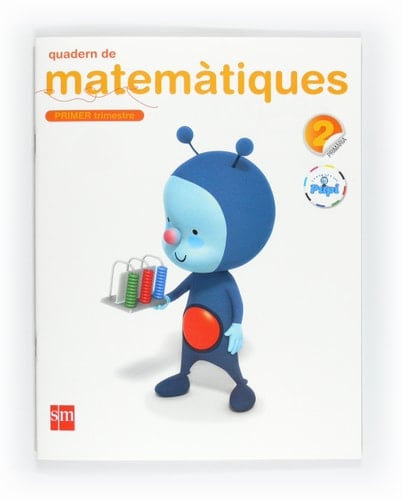 Quadern de matemàtiques. 2 Primària, 1 Trimestre. Connecta amb Pupi