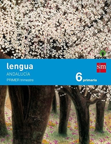 Lengua. 6 Primaria. Savia. Andalucía
