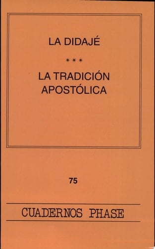 Didaje Tradicion Apostolica La tradición apostólica de San Hipólito
