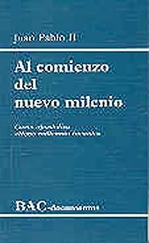 Al comienzo del nuevo milenio. Carta apostólica “Novo millennio ineunte”