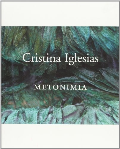 Cristina Iglesias metonimia