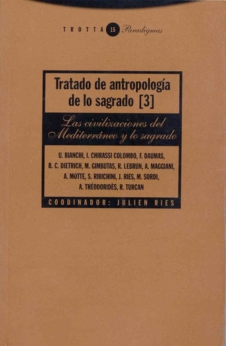 Tratado de Antropología de Los Sagrado 3 Las Civilizaciones Del Mediterráneo y lo Sagrado