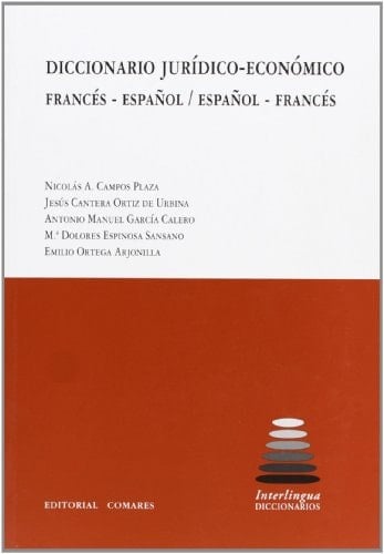 Diccionario jurídico-económico francés - español, español - francés