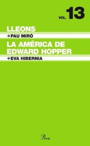 Lleons Suivi de La América de Edward Hopper